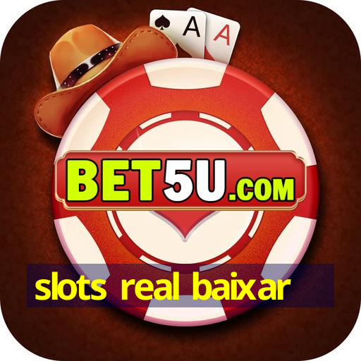 slots real baixar